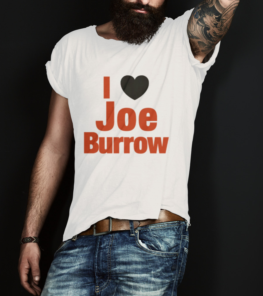 I Heart Joe Burrow Cincinnati Bengals 2026 Season T-Shirt