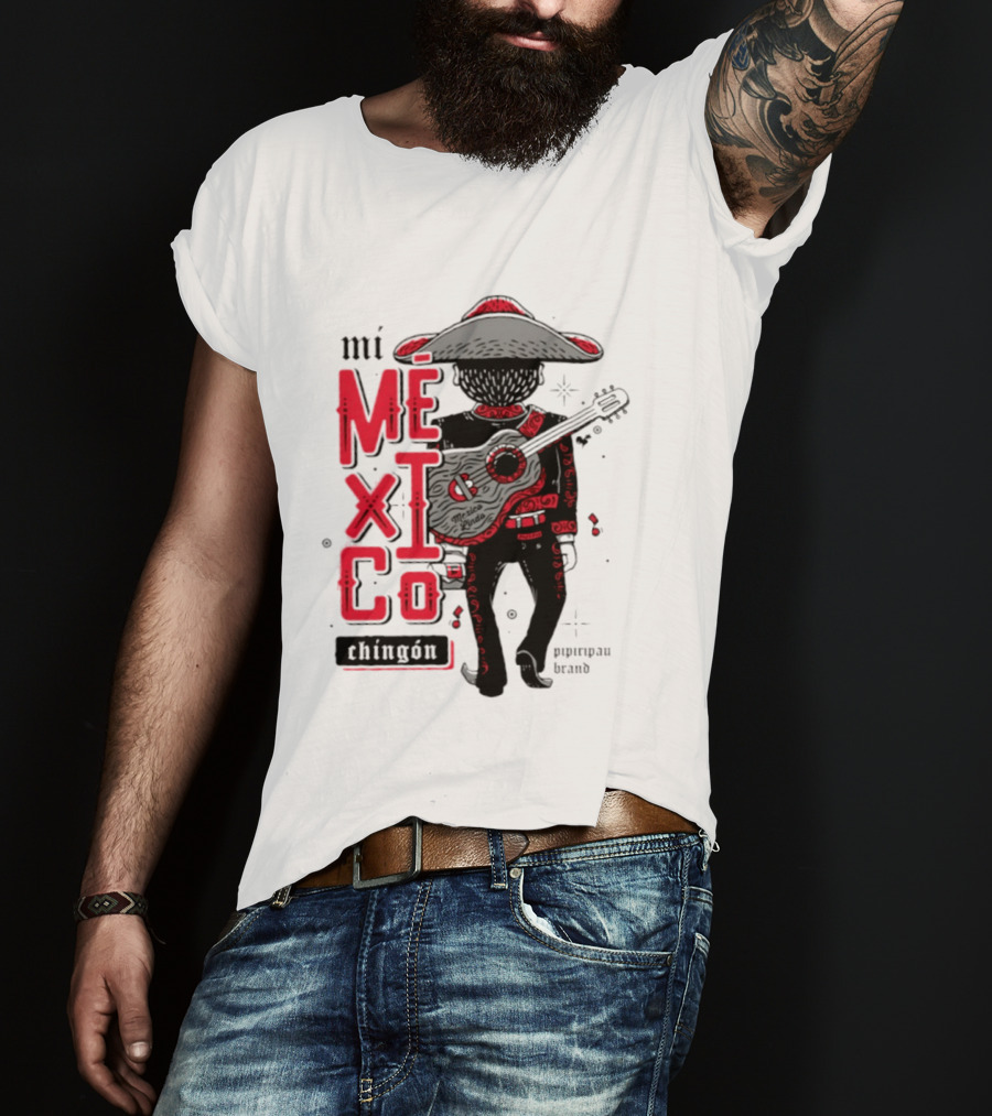 Mi Mexico Chingon Mexico Lindo Pipiripau Brand Traditional Charro Guitar T-Shirt