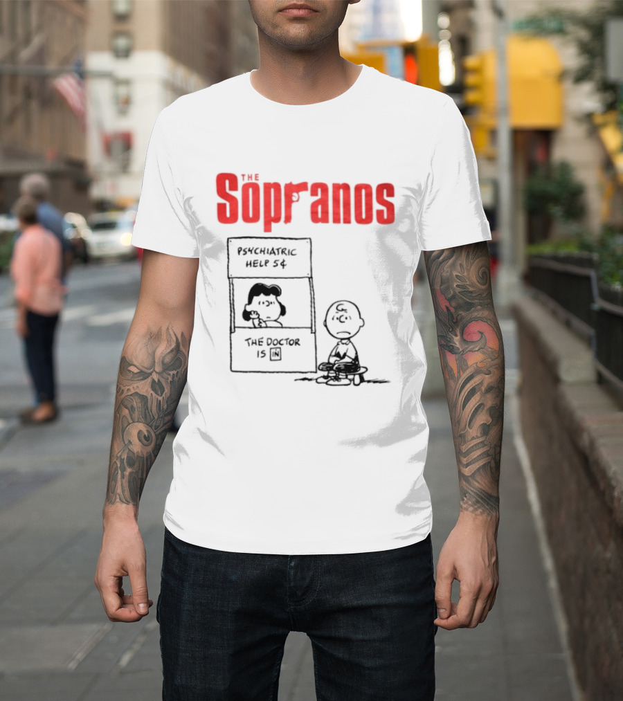 The Sopranos Psychiatric Help 5 Cents Doctor Is T-Shirt
