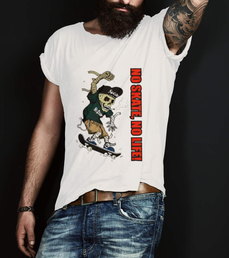 Skeleton Mummy Hi Stan No Skate No Life Skateboarding Skeleton T-Shirt
