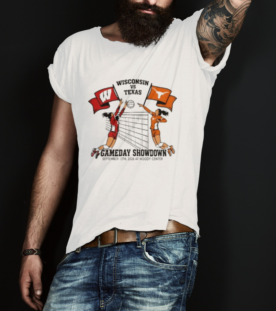 Wisconsin Vs Texas Volleyball Gameday Showdown September 13 2026 Moody Center T-Shirt