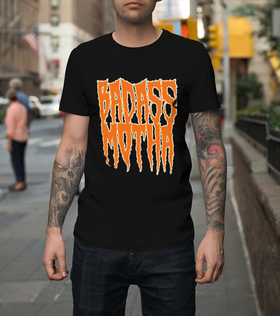 Badass Motha Urban Slang T-Shirt