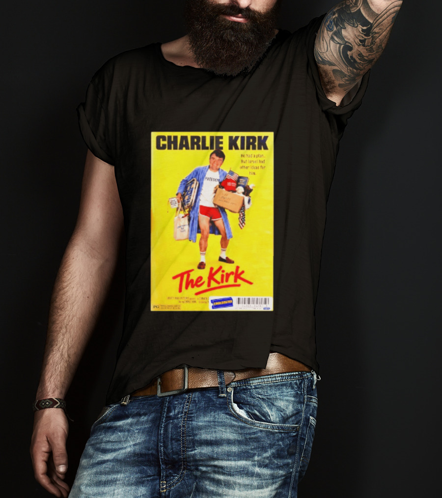 Charlie Kirk He Had A Plan But Israel Had Other Ideas For Him The Kirk Freedom T-Shirt