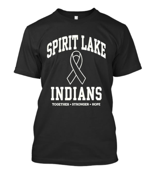 Spirit Lake Indians Ribbon Together Stronger Hope T-Shirt