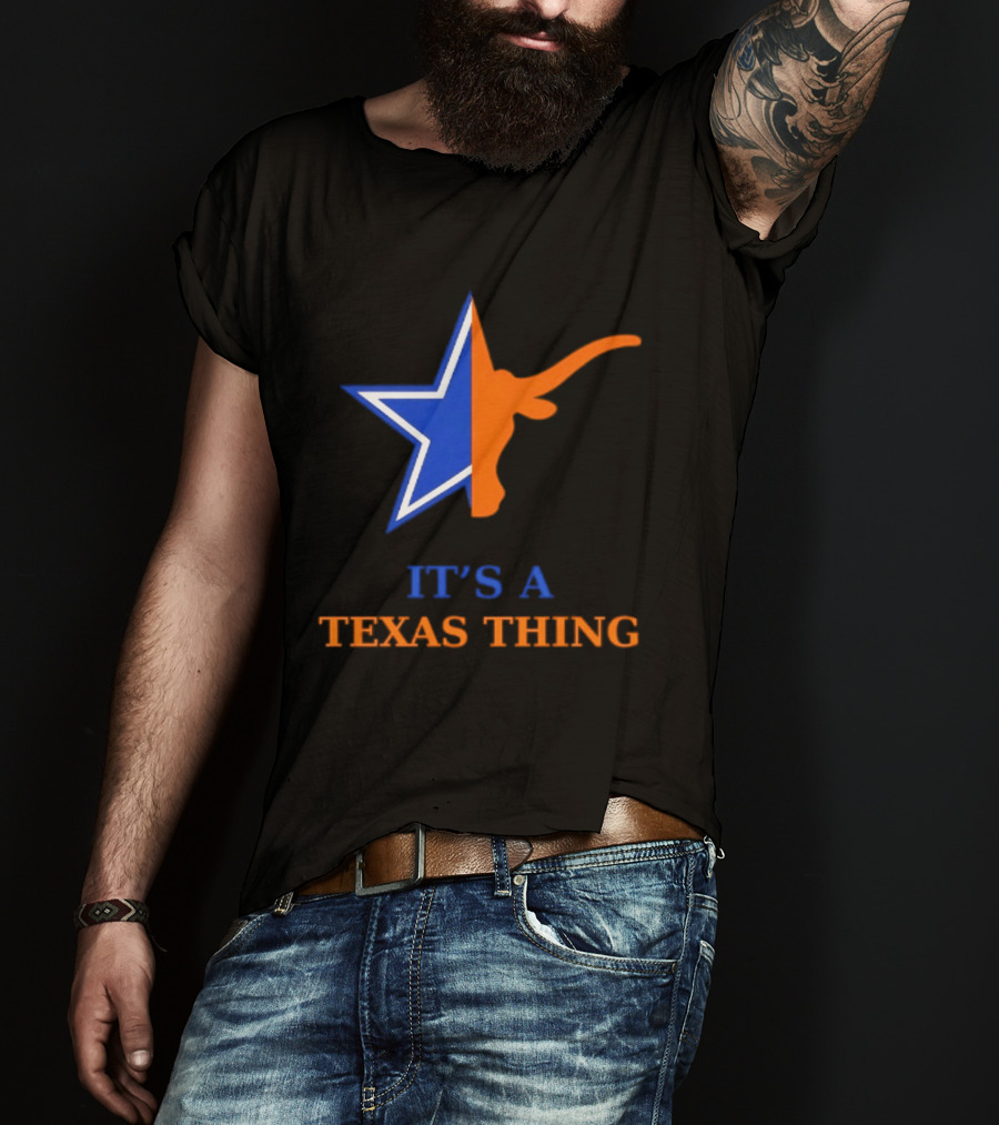 It's A Texas Thing Dallas Cowboys Longhorns Fusion T-Shirt