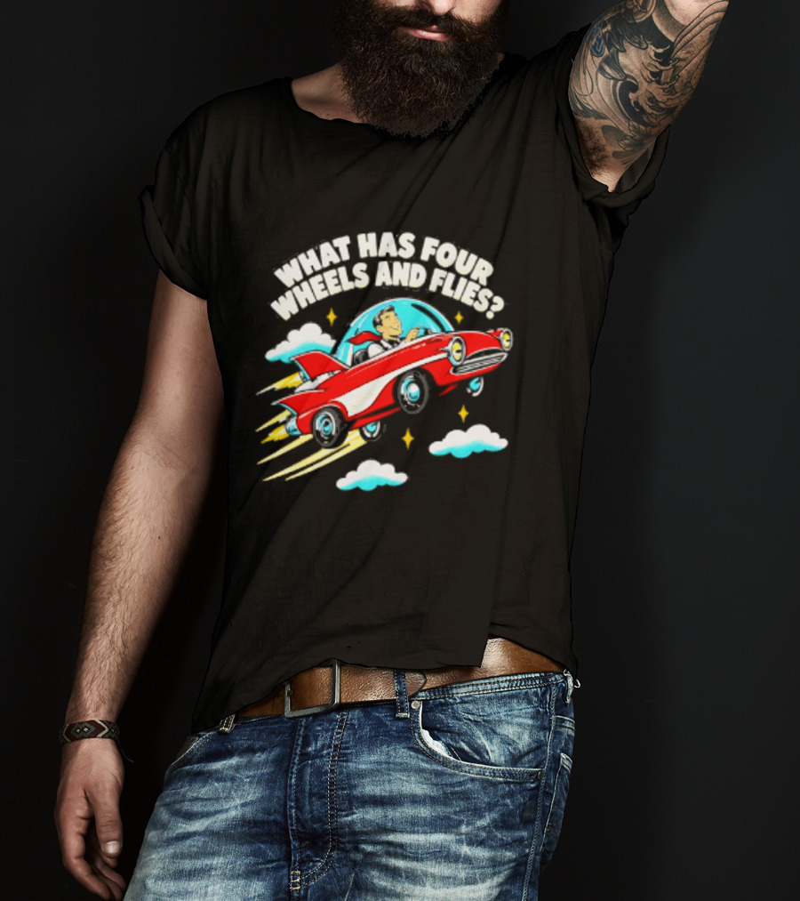 What Has Four Wheels And Flies Retro Flying Car With Clouds And Stars T-Shirt