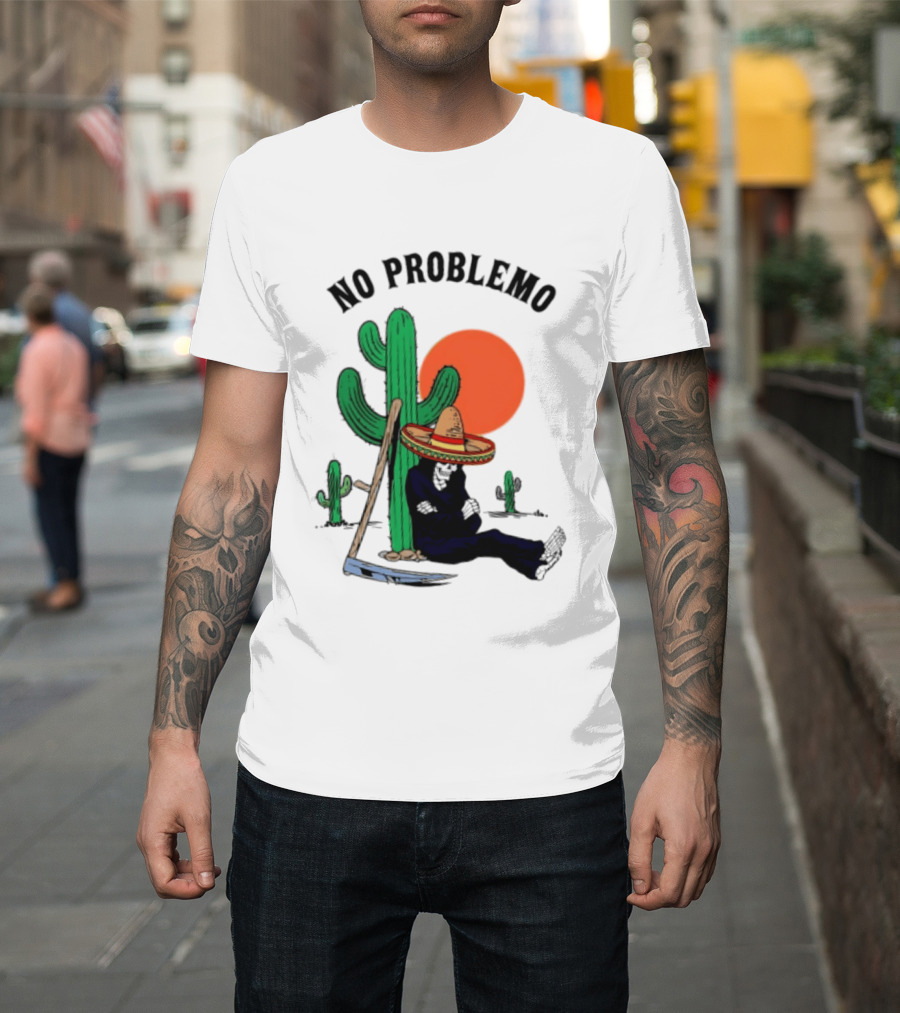 No Problemo Grim Reaper Sombrero Cactus Sunset Mexico T-Shirt