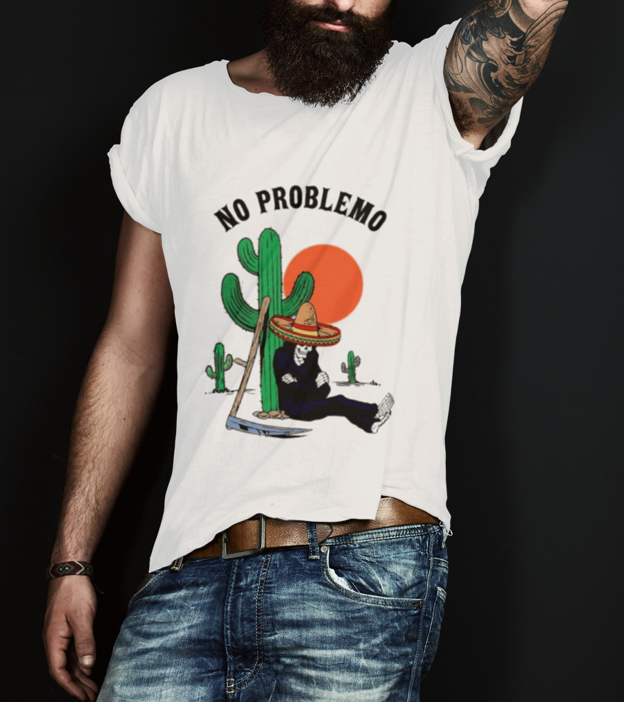 No Problemo Grim Reaper Sombrero Cactus Sunset Mexico T-Shirt