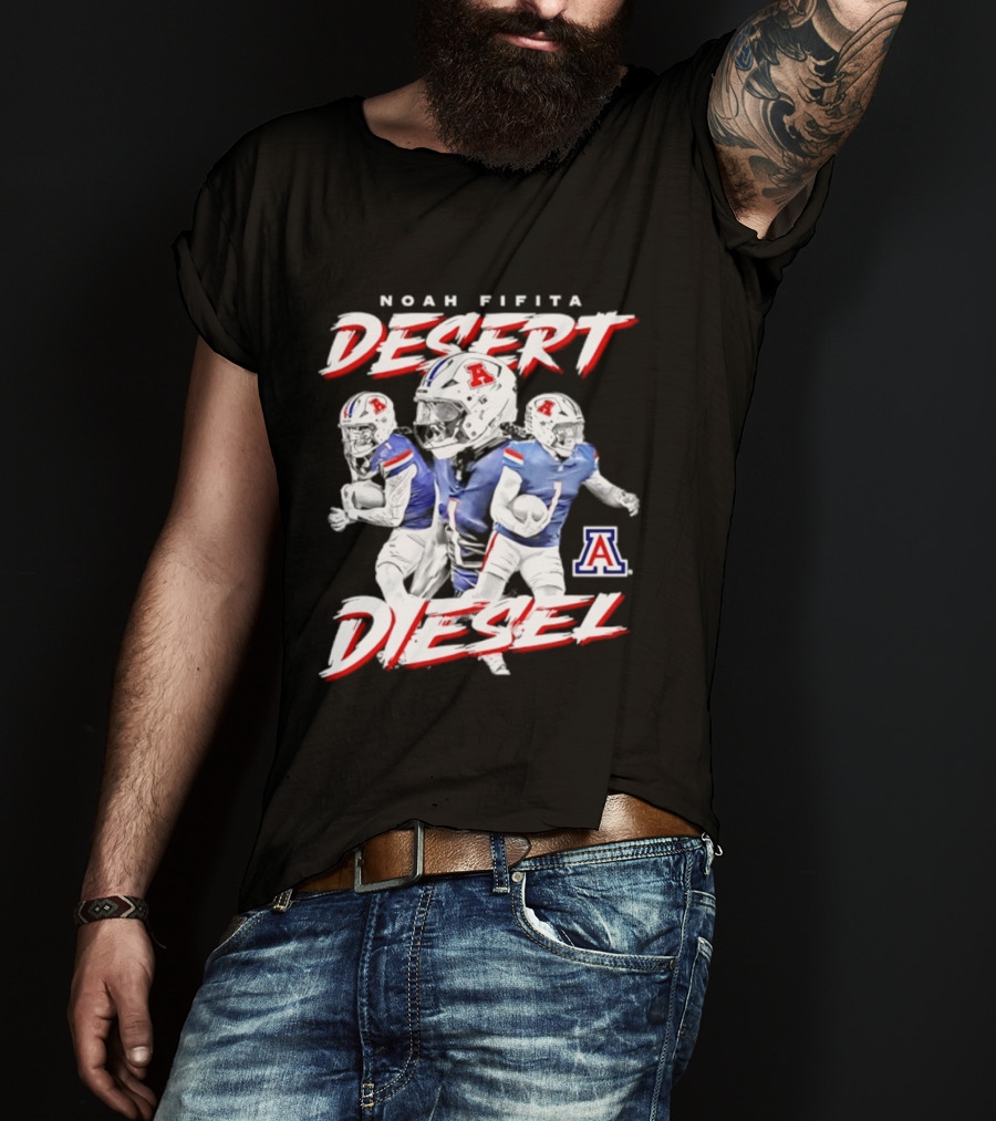 Noah Fifita Desert Diesel Arizona Wildcats NCAA Football T-Shirt