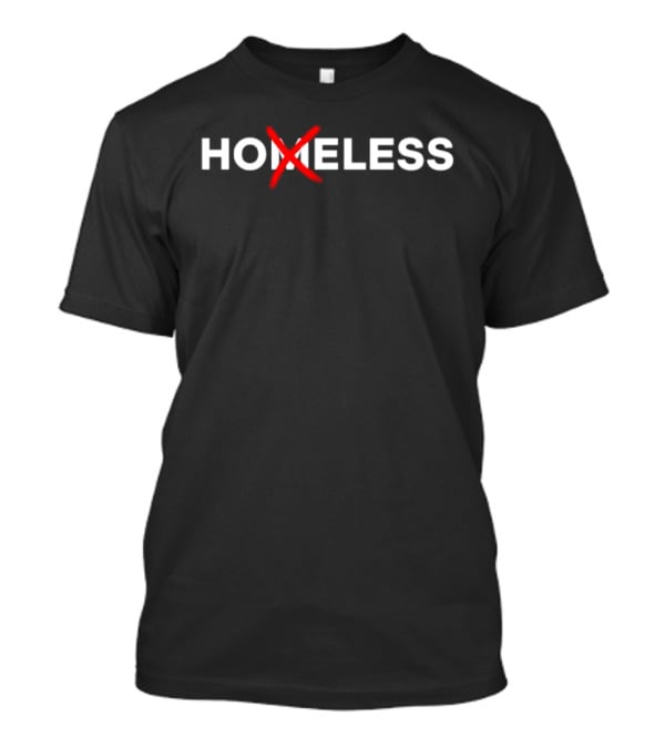 Homeless Social Commentary Bold Red X Edit T-Shirt