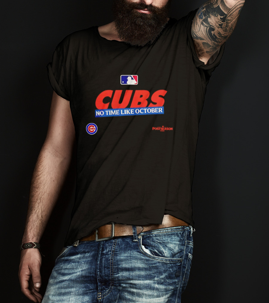Chicago Cubs No Time Like October 2026 MLB Postseason Fan Gear T-Shirt