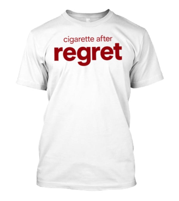 Cigarette After Regret Bold Red T-Shirt
