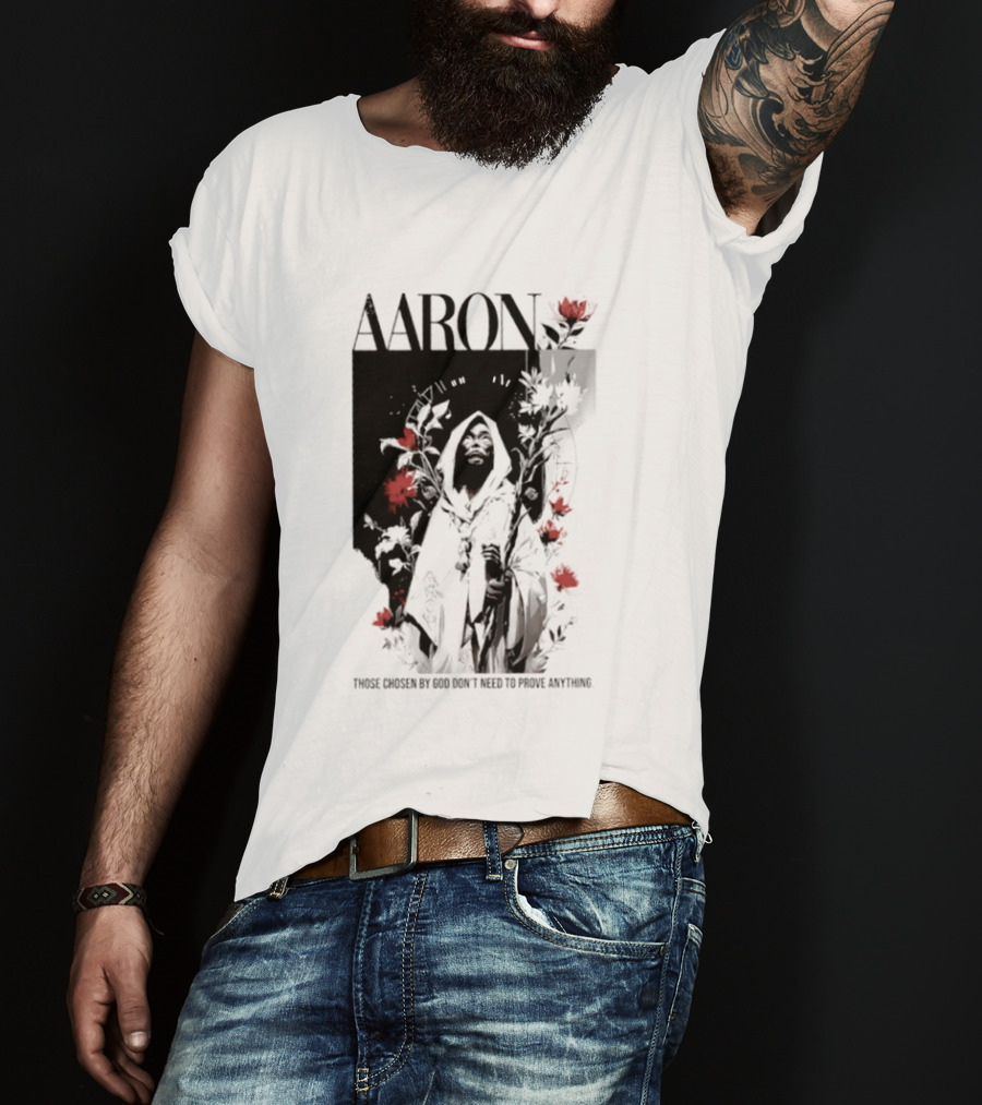 AARON Those Chosen By God Don't Need To Prove Anything Cloaked Figure With Red Flowers T-Shirt