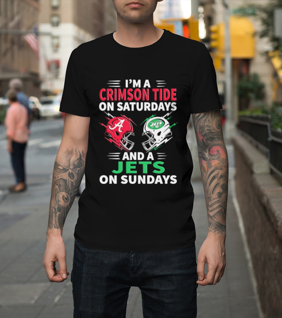 I'm A Crimson Tide On Saturdays And A Jets On Sundays Helmet Football T-Shirt