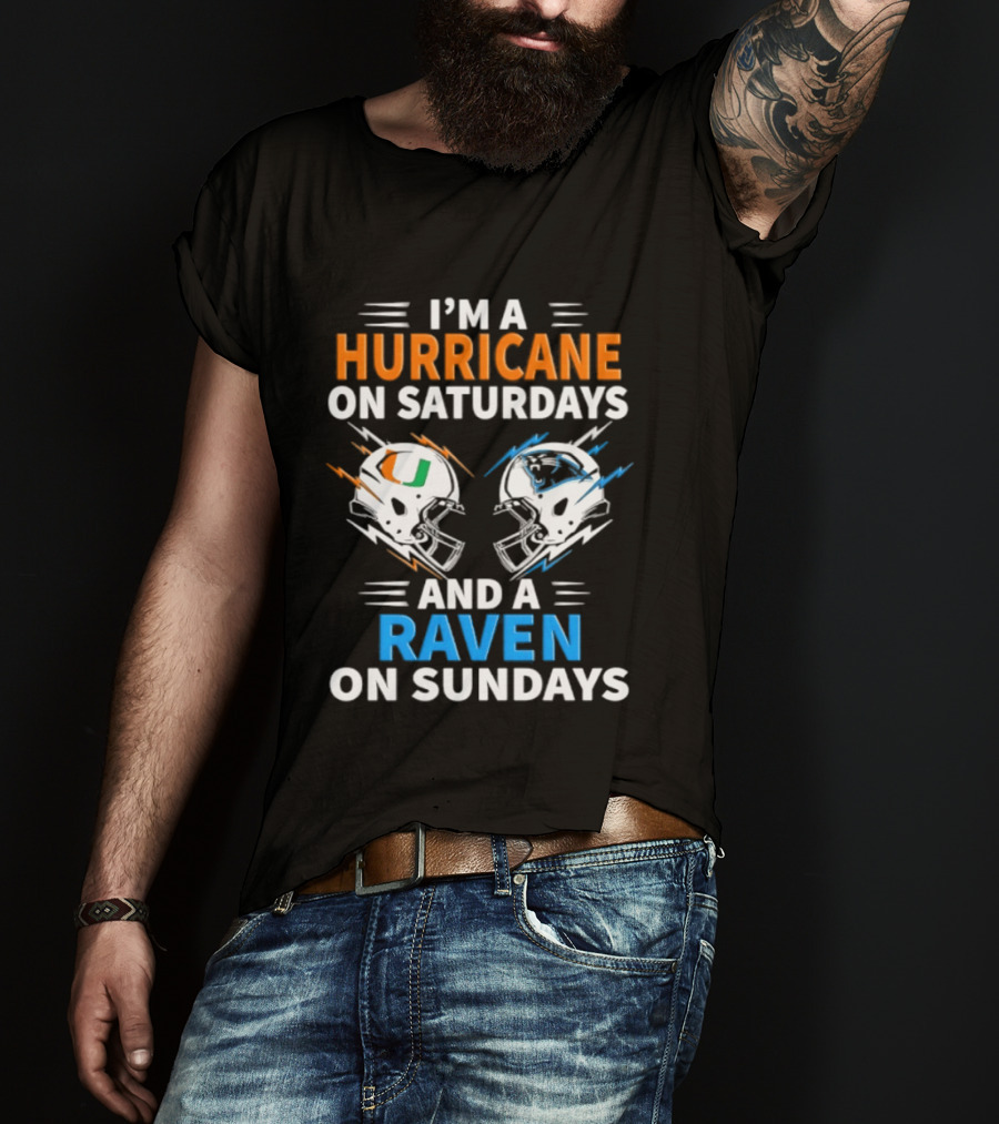 I'm A Hurricane On Saturdays And A Raven On Sundays Helmet Football T-Shirt