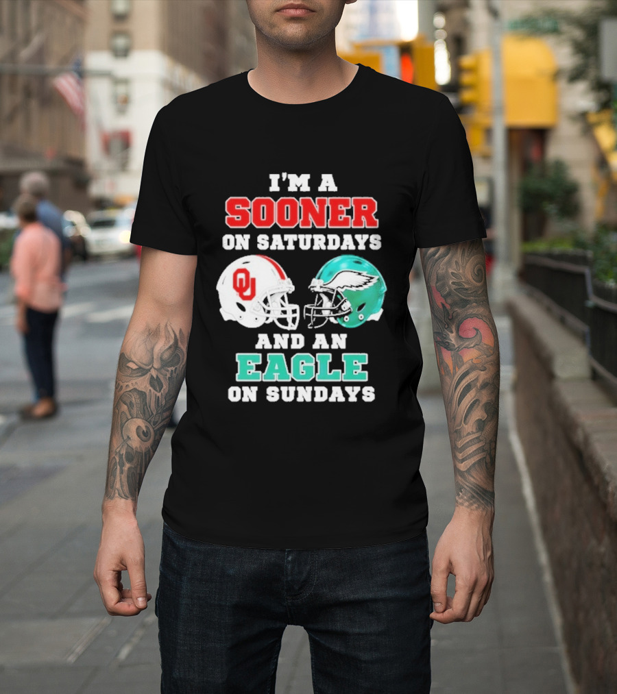 I'm A Sooner On Saturdays And An Eagle On Sundays Football Helmets T-Shirt