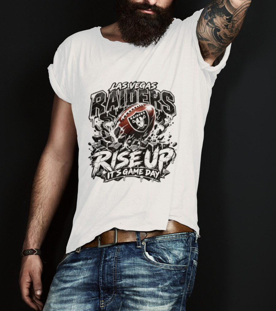 Las Vegas Raiders Rise Up It's Game Day Football Team Spirit Fan Gear T-Shirt