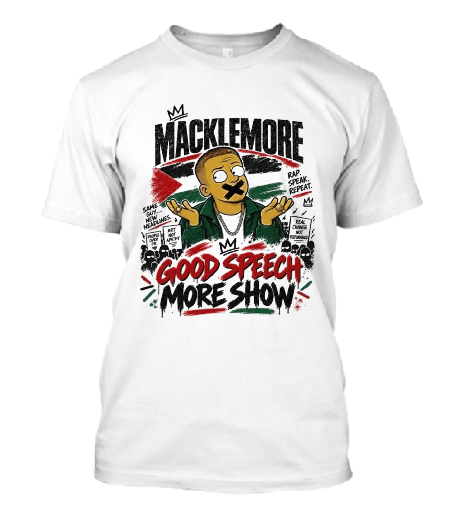 Macklemore Good Speech More Show Rap Speak Repeat T-Shirt