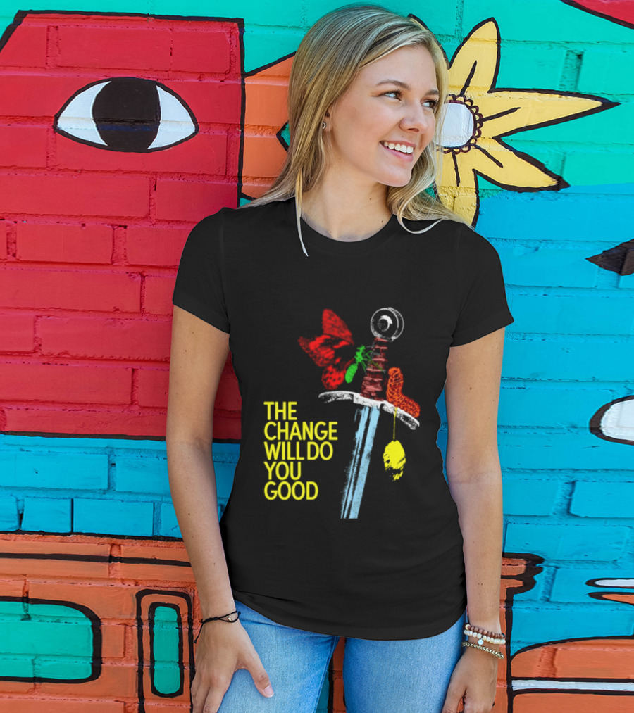 Crossguard Sword Butterfly Transformation The Change Will Do You Good T-Shirt
