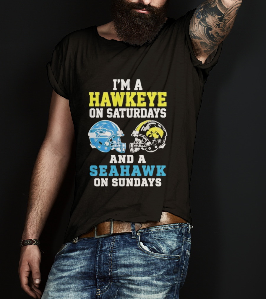 I'm A Hawkeye On Saturdays And A Seahawk On Sundays Football Helmet Fans T-Shirt