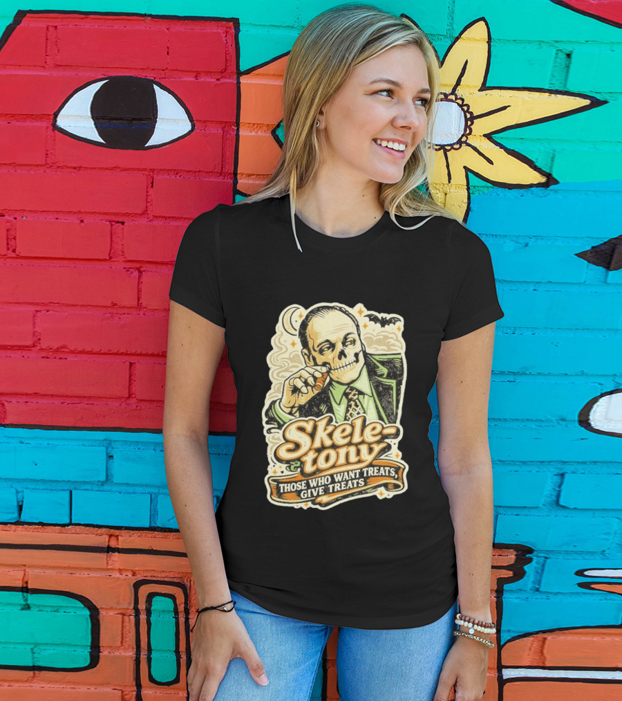 Skele Tony Soprano Those Who Want Treats Give Treats T-Shirt