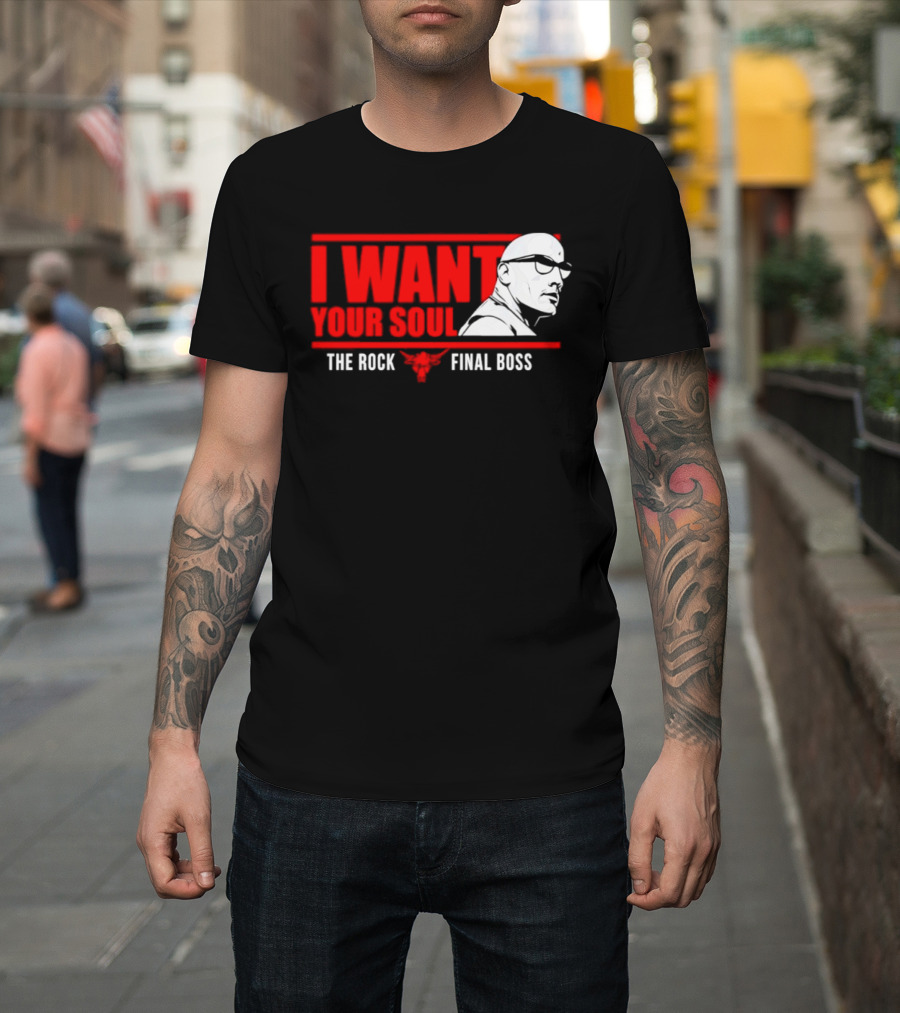I Want Your Soul The Rock Final Boss Brahma Bull T-Shirt