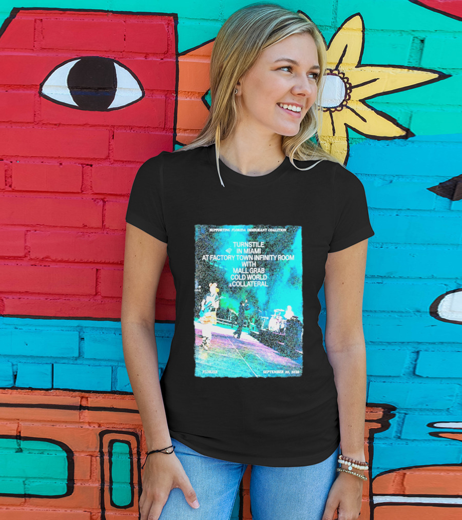 Supporting Florida Immigrant Coalition Turnstile In Miami Factory Town Infinity Room With Mall Grab Cold World Collateral September 20 2026 T-Shirt
