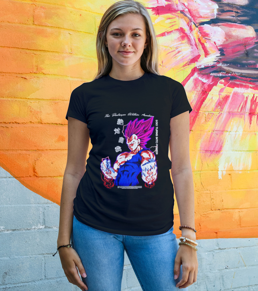 The Destroyer Within Vegeta Awakens Ego Turns Into Power T-Shirt