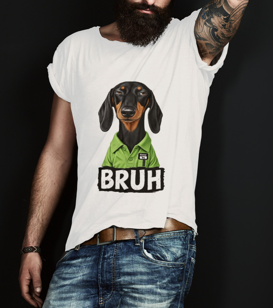 Dachshund Wiener Bruh Funny Dog Meme T-Shirt