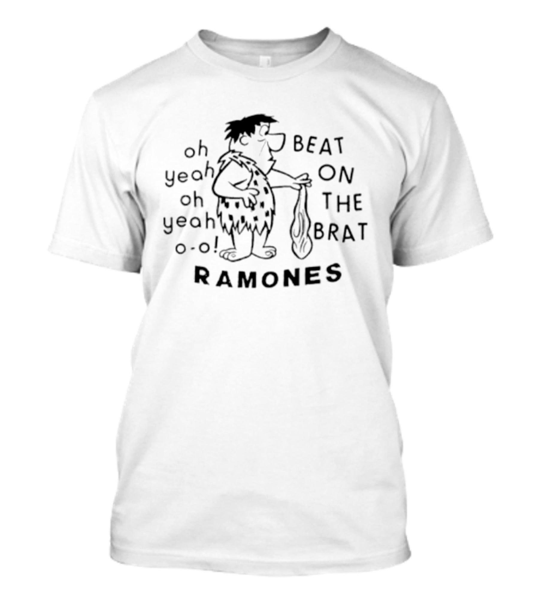 Oh Yeah Oh Yeah Beat On The Brat Ramones Caveman Sketch T-Shirt