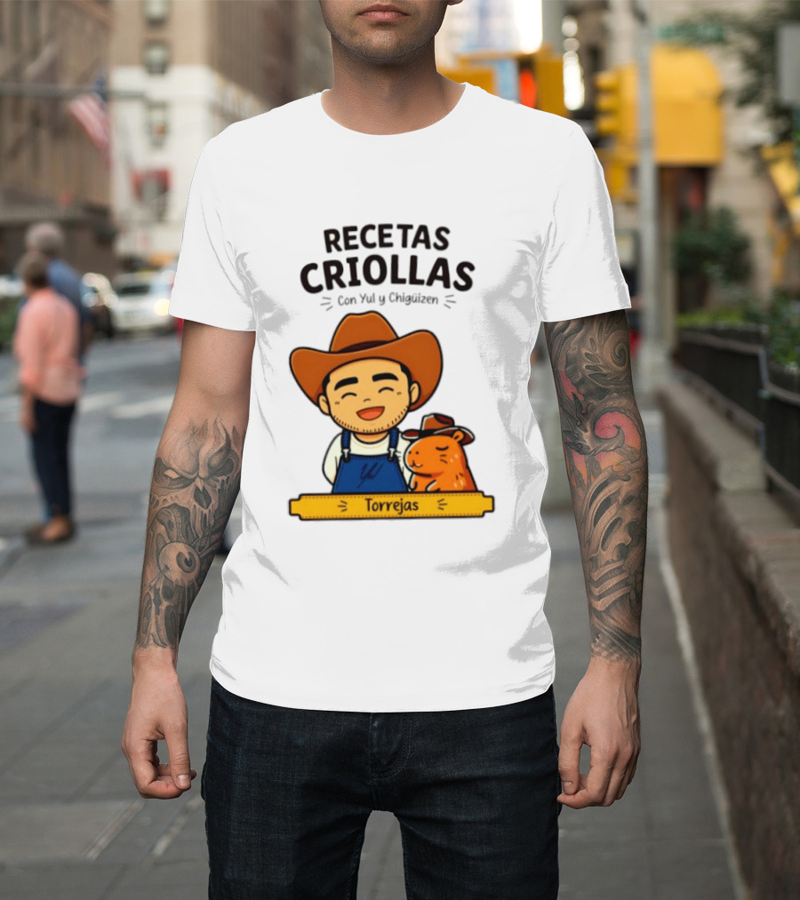 Recetas Criollas Con Yul Y Chigüizen Torrejas Vaquero Y Chigüiro T-Shirt