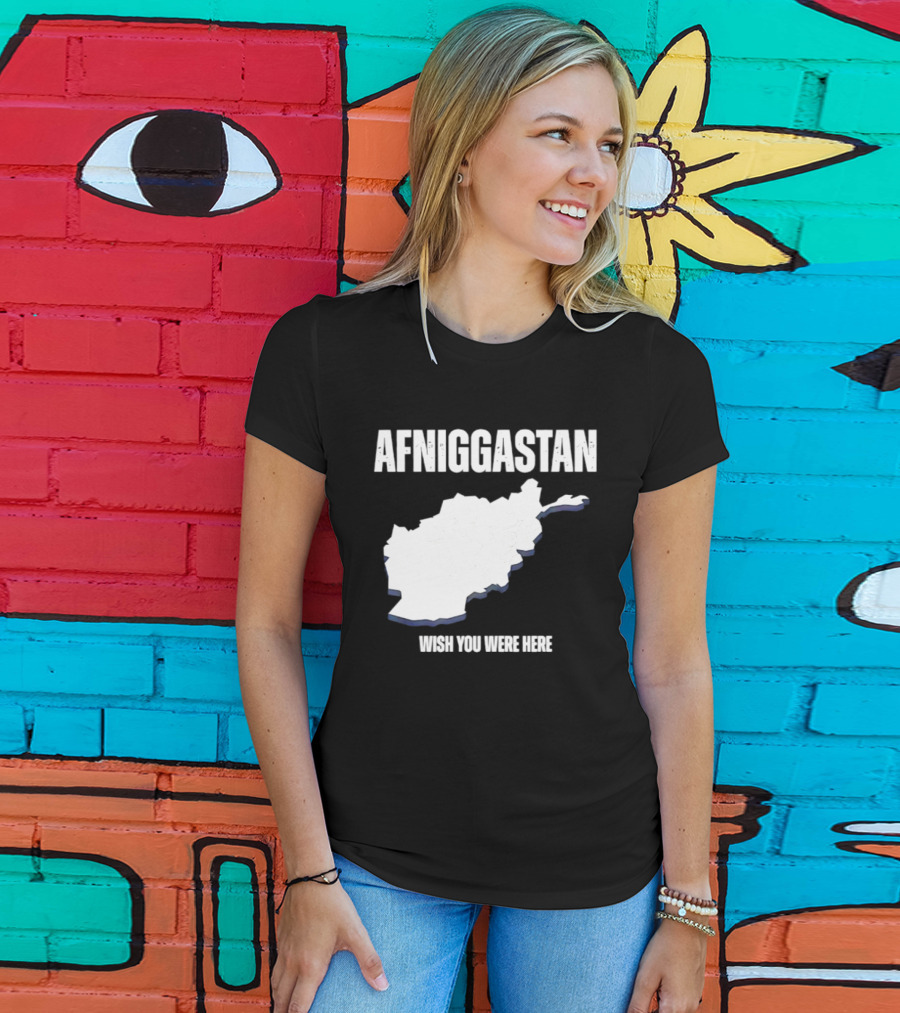 Afniggastan Wish You Were Here Afghanistan T-Shirt