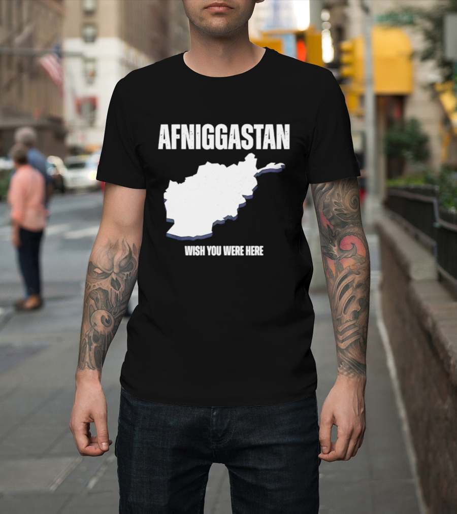 Afniggastan Wish You Were Here Afghanistan T-Shirt
