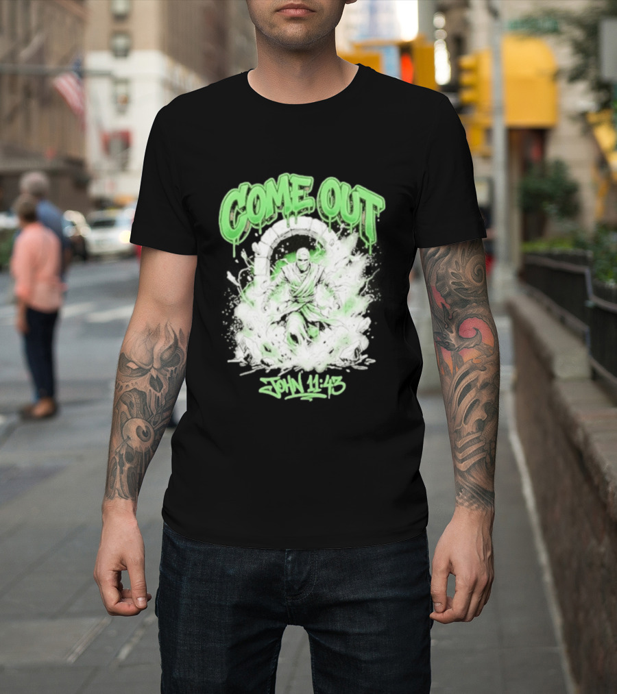 Come Out John 11 43 Mummy Bible Verse Green Drip T-Shirt
