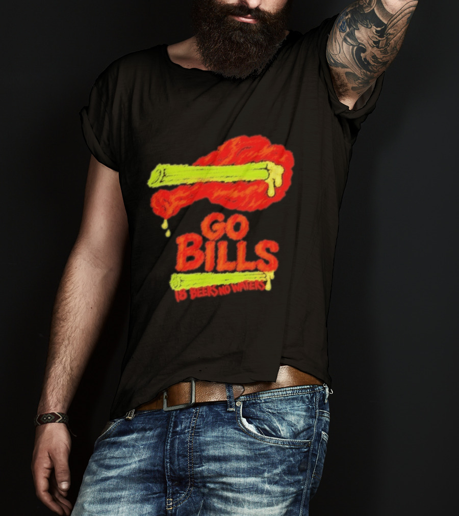 Go Bills 18 Beers No Waters Chicken Wing Humor T-Shirt