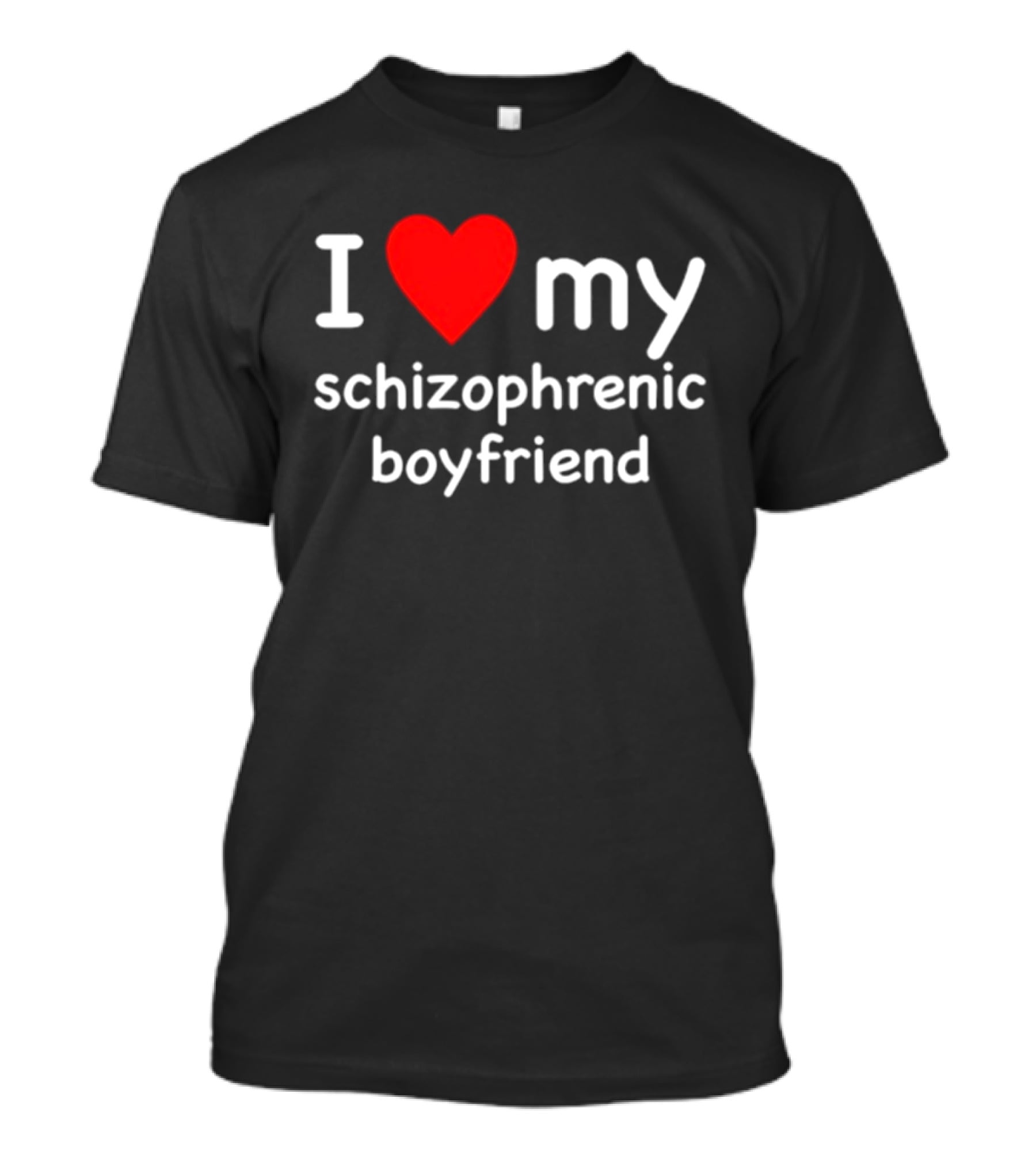 I Love My Schizophrenic Boyfriend Red Heart Mental Health Awareness T-Shirt