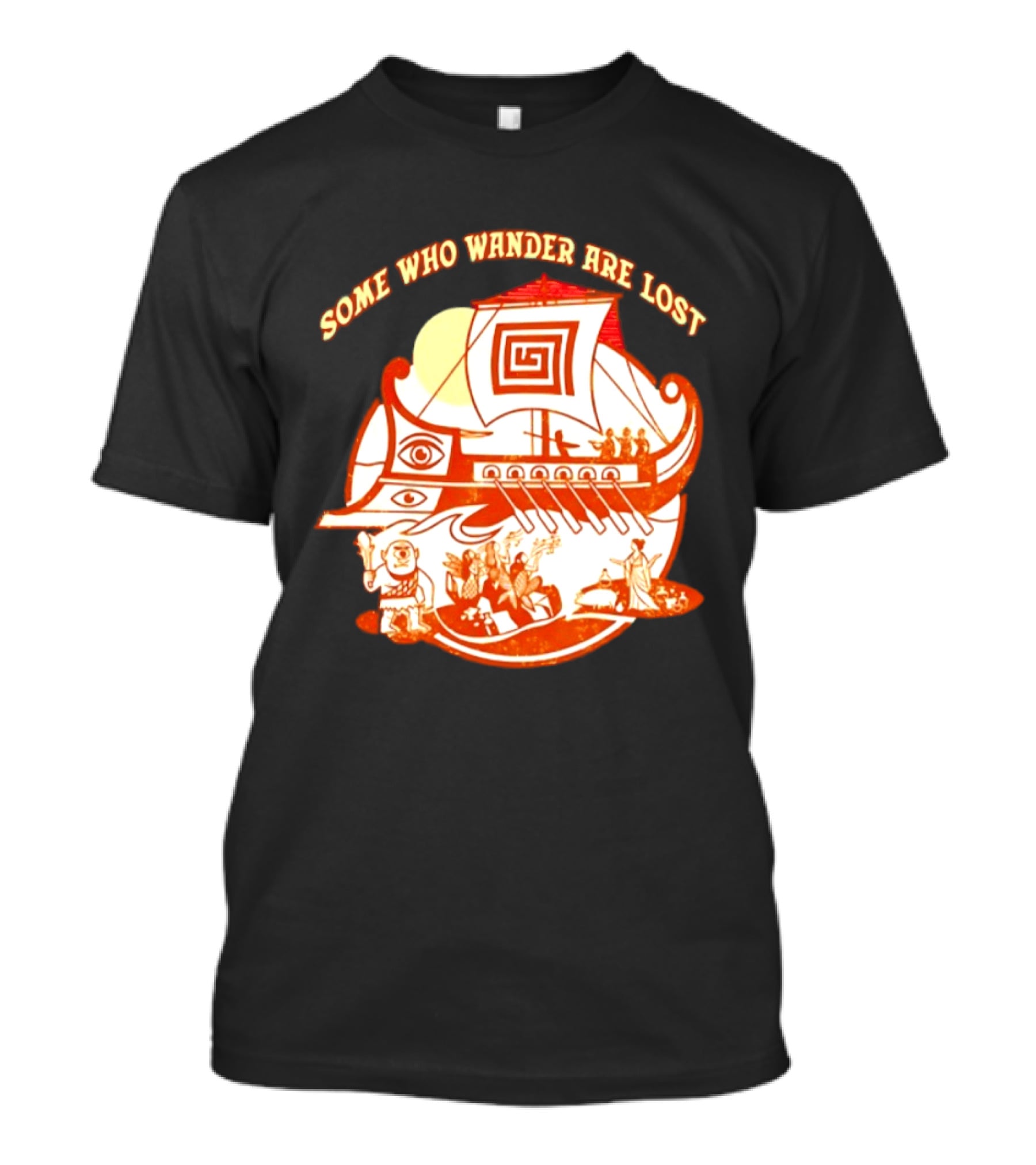 Some Who Wander Are Lost Greek Mythology Odyssey Ship T-Shirt
