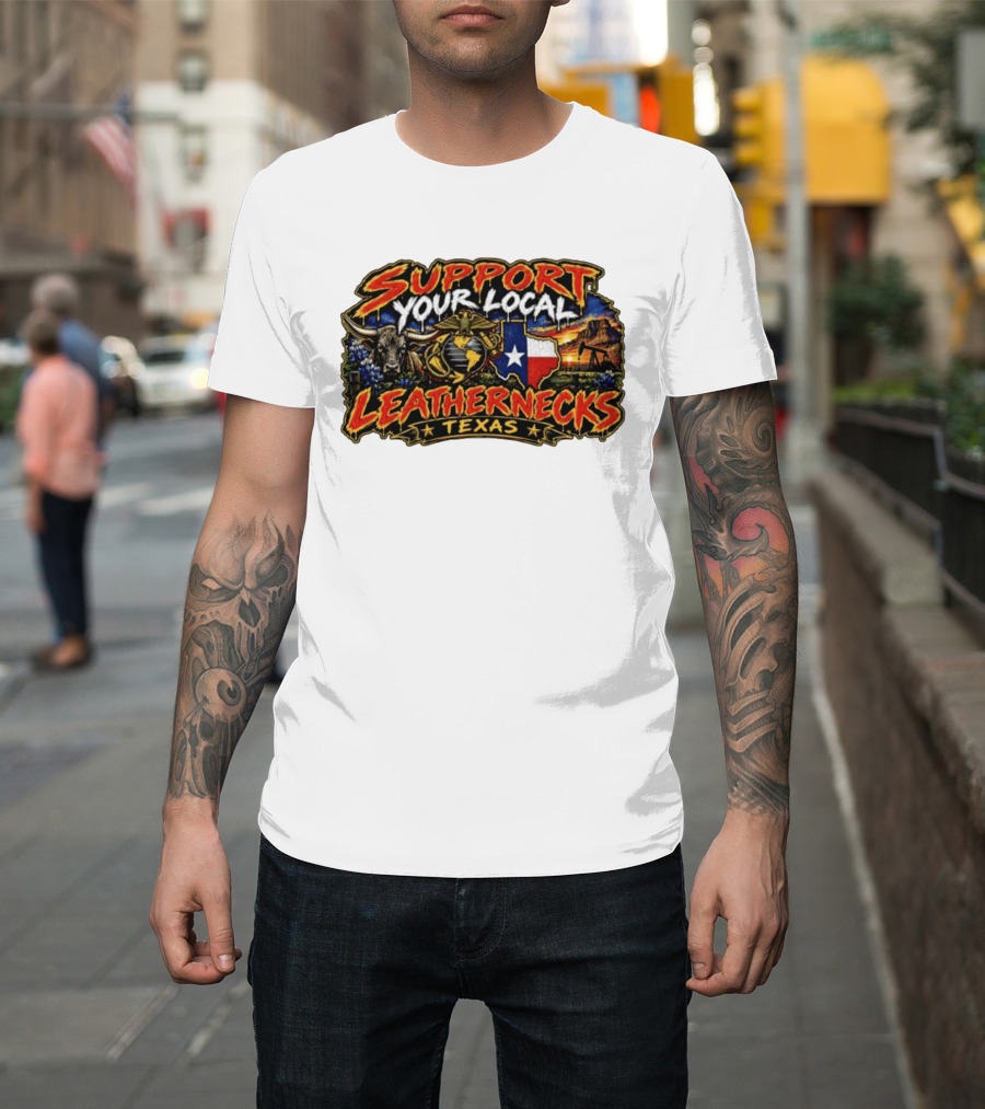 Support Your Local Leathernecks Texas Bull And Oil Derrick T-Shirt