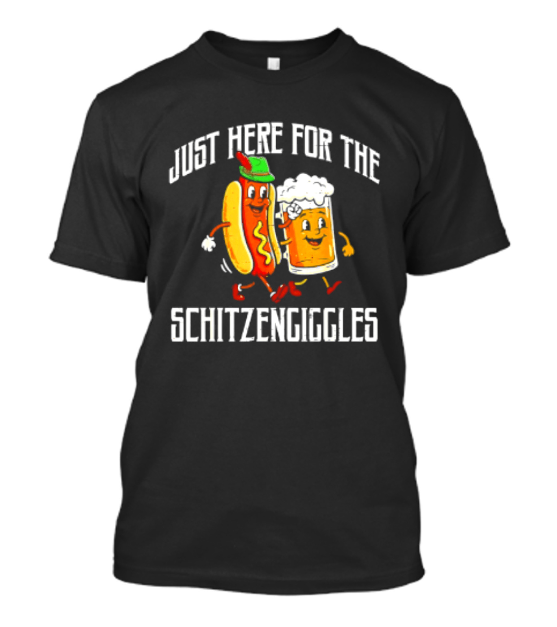 Just Here For The Schitzengiggles Hot Dog And Beer Fun T-Shirt