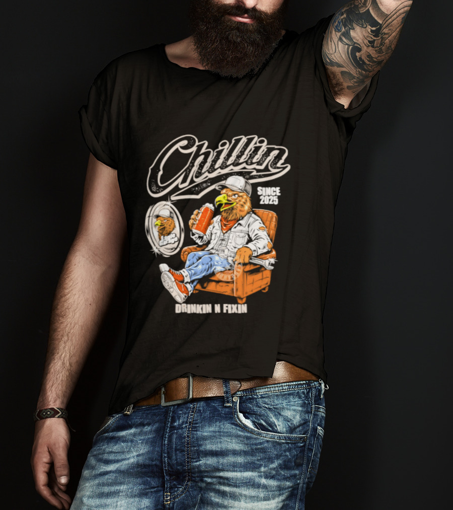 Chillin Since 2025 Eagle Drinkin N Fixin Garage Vibes T-Shirt