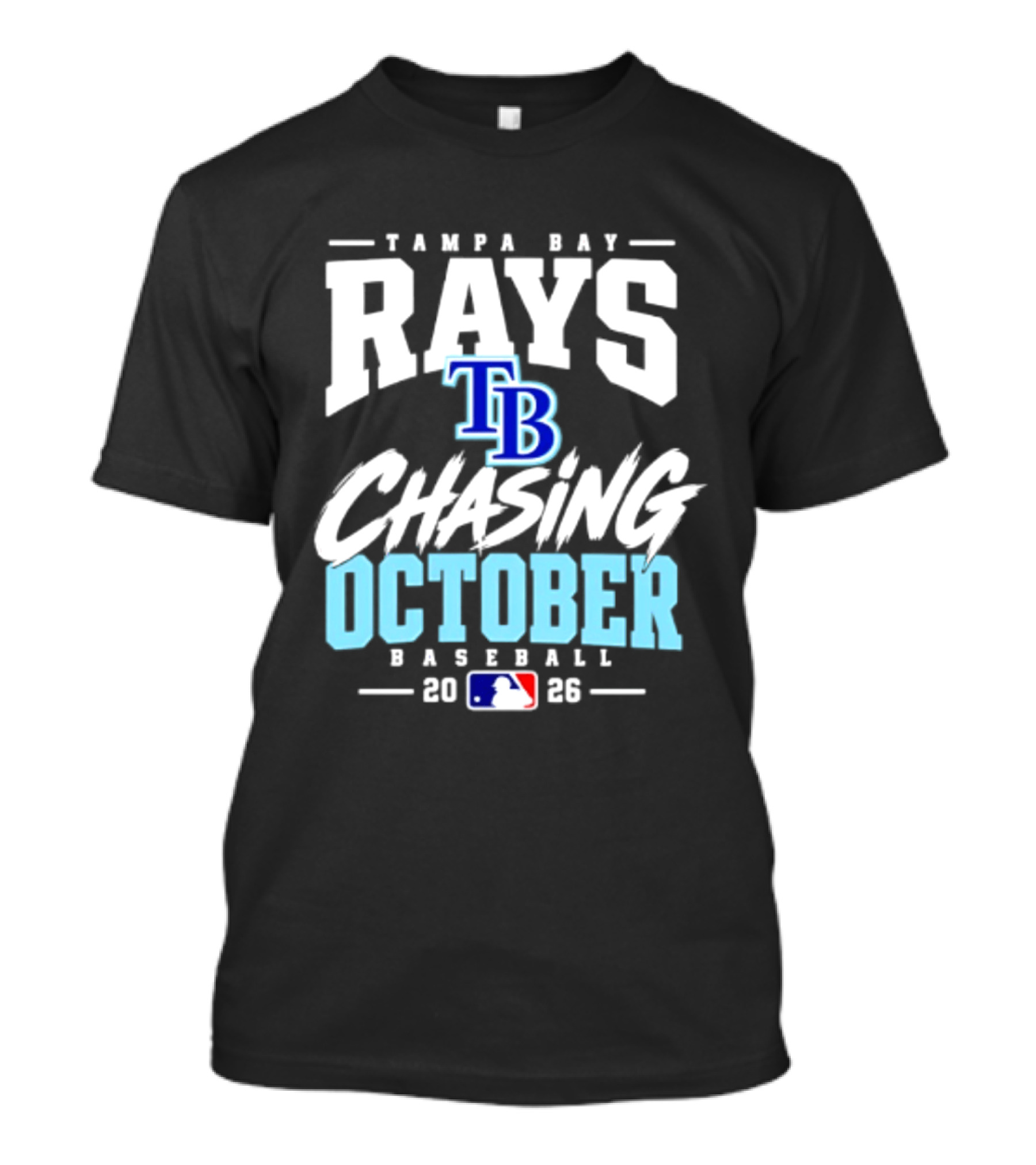 Tampa Bay Rays Chasing October Baseball 2026 MLB T-Shirt