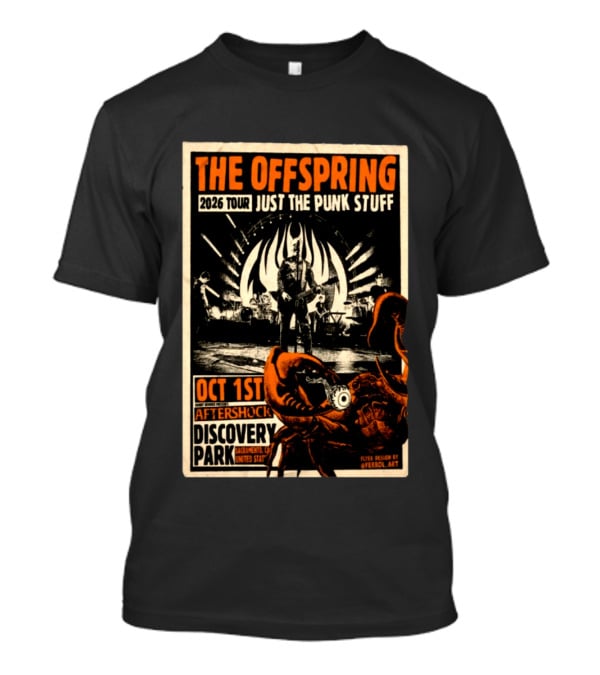 The Offspring 2026 Tour Just The Punk Stuff Aftershock Festival Discovery Park Sacramento Oct 1st T-Shirt