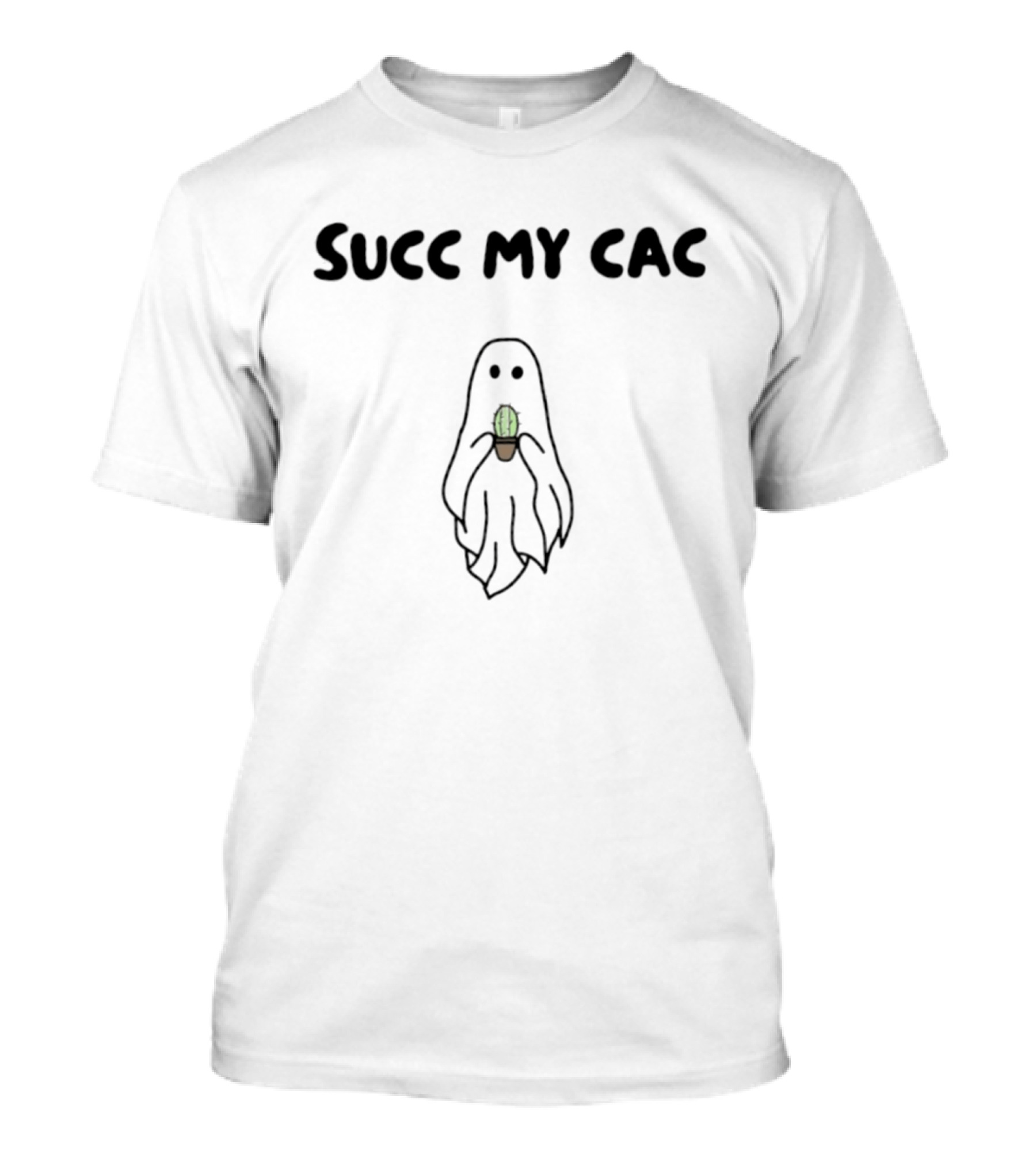 Succ My Cac Ghost Holding Cactus T-Shirt