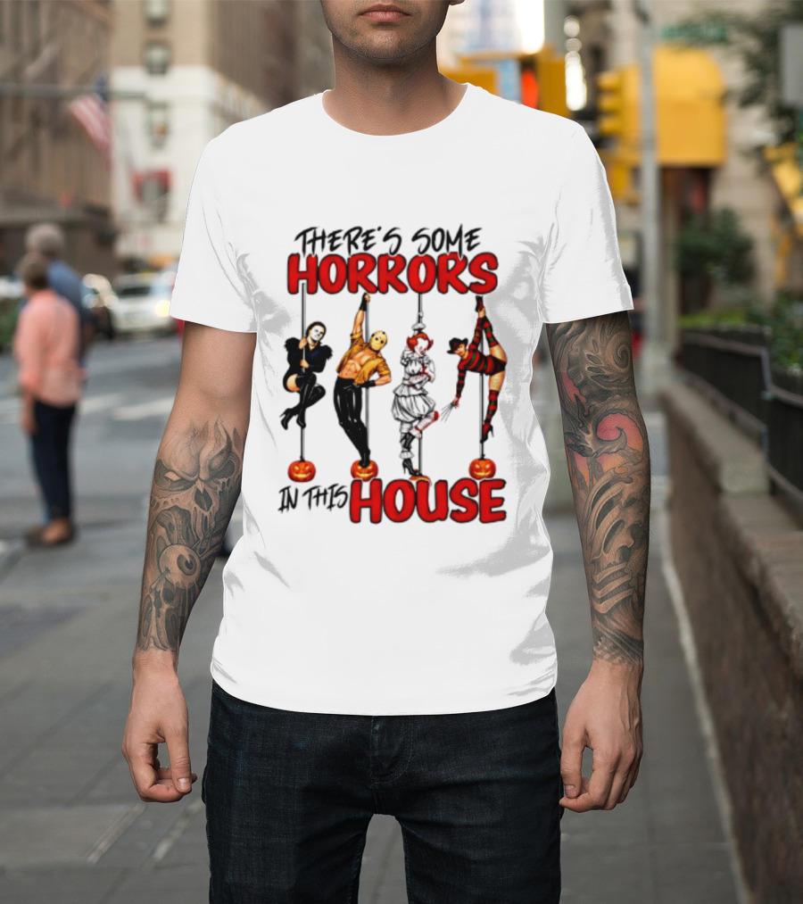 There's Some Horrors In This House Halloween Characters Pumpkin Poles T-Shirt