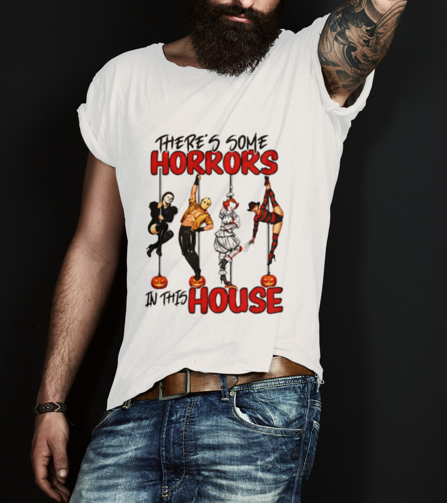 There's Some Horrors In This House Halloween Characters Pumpkin Poles T-Shirt