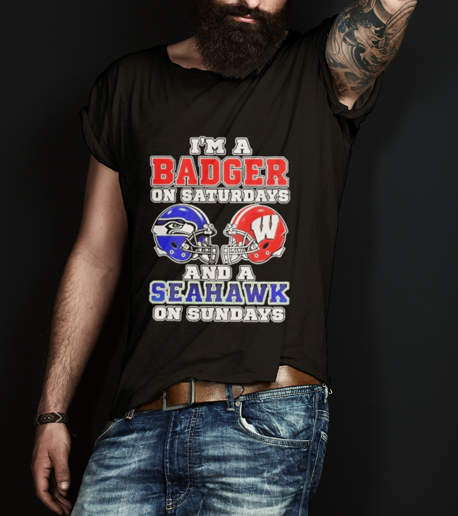 I'm A Badger On Saturdays And A Seahawk On Sundays Helmet T-Shirt