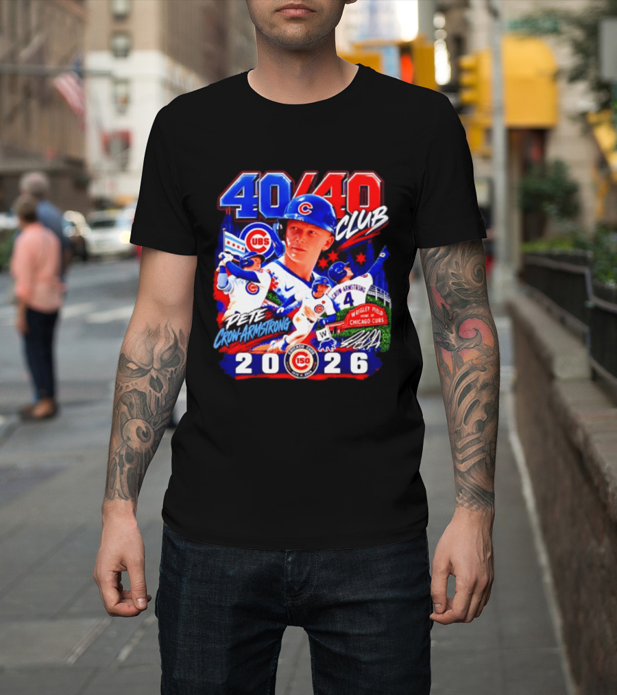40/40 Club Pete Crow Armstrong Chicago Cubs Wrigley Field 2026 T-Shirt