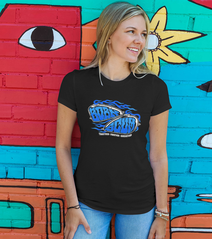 Born Scum Together Forever Wherever Blue Flame Motorcycle Eyewear T-Shirt