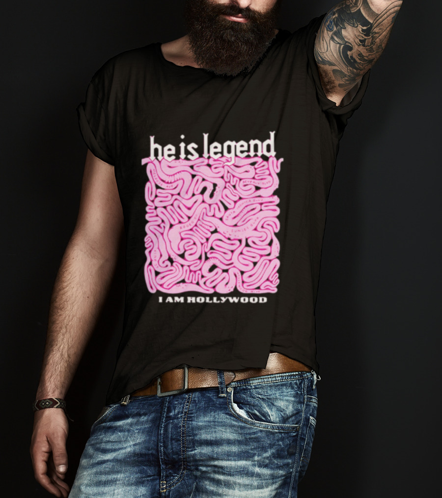 He Is Legend I Am Hollywood Los Angeles Streets Sunset Vine Melrose T-Shirt