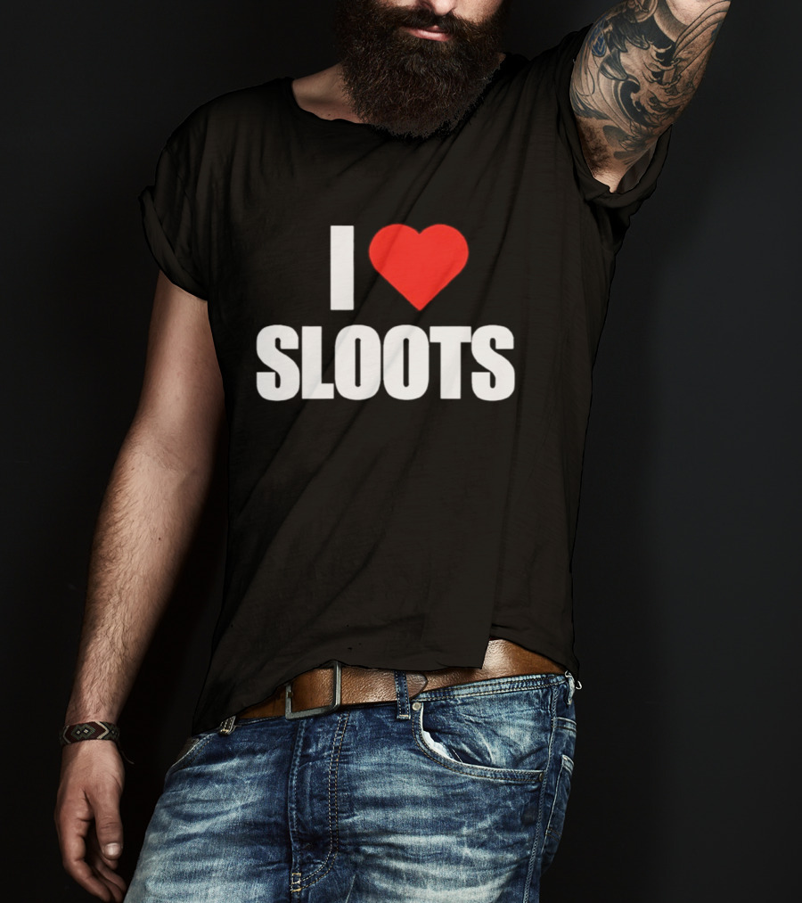 I Heart Sloots T-Shirt